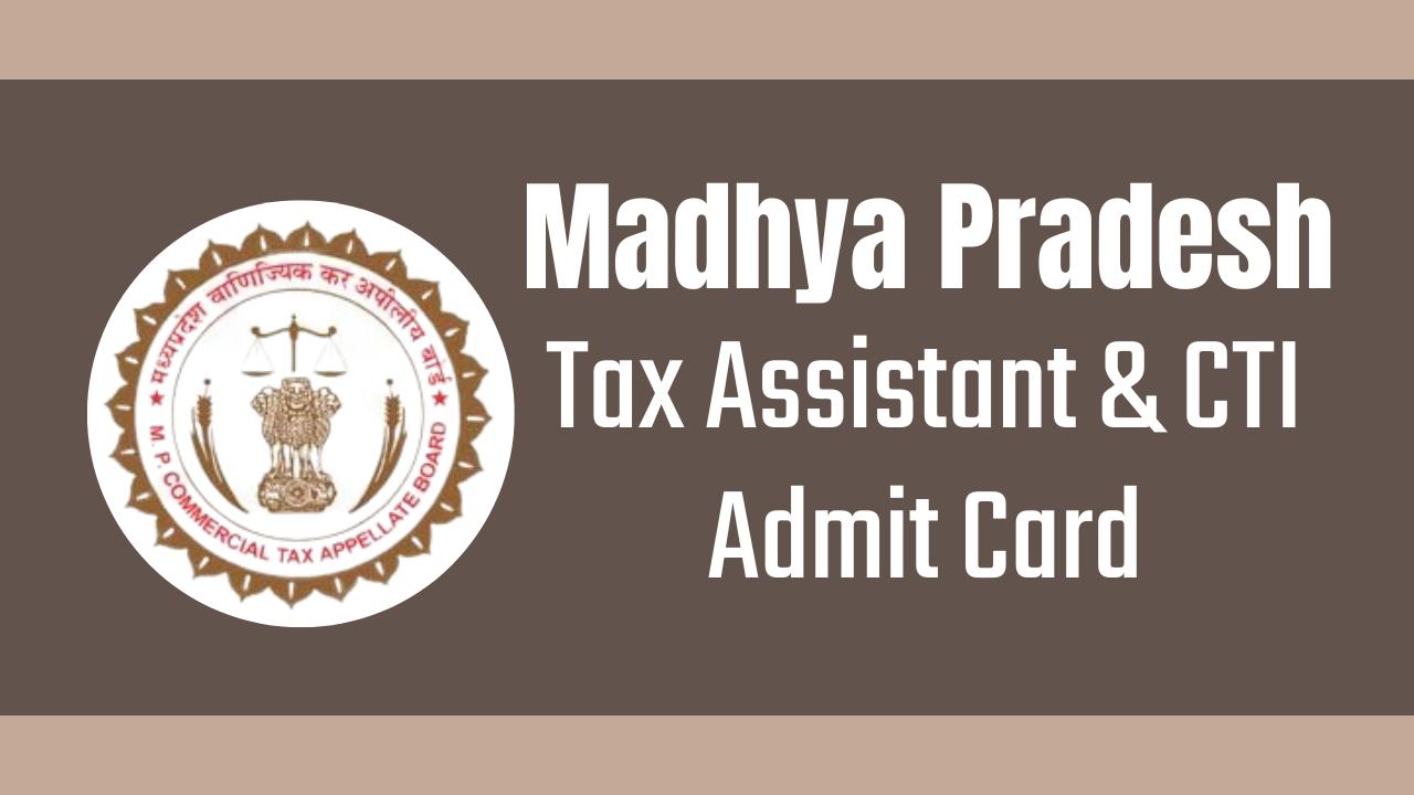 mp tax assistant cti admit card
