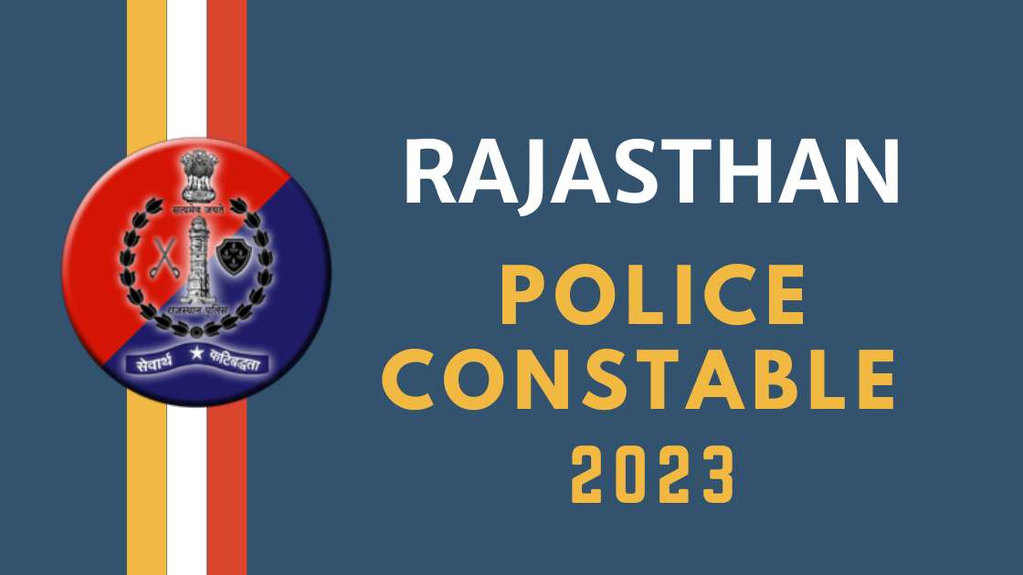 Rajasthan police Constable Recruitment 2023 Apply Online