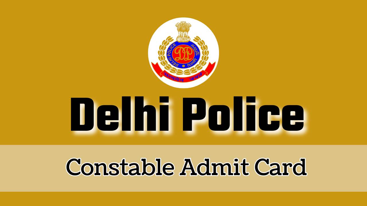 ssc delhi police constable admit card