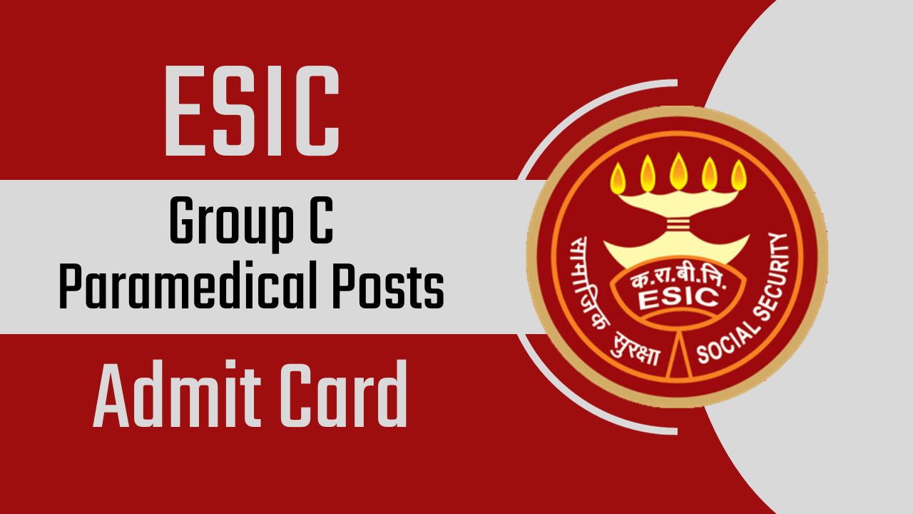 esic group c paramedical posts admit card