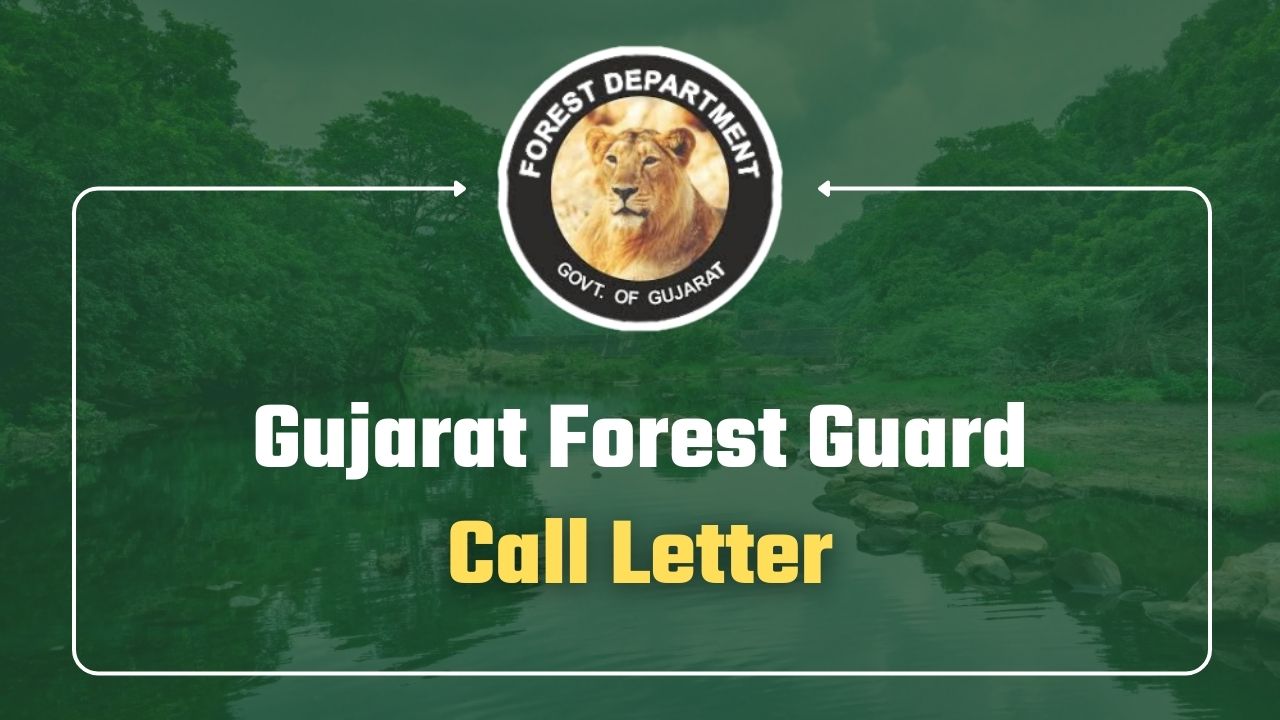 gujarat forest department call letter