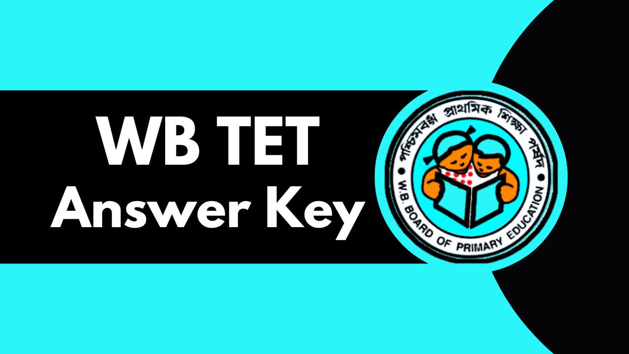 west bengal tet answer key