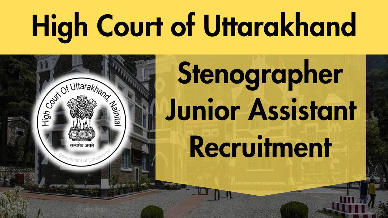 uttarakhand stenographer junior assistant vacancies
