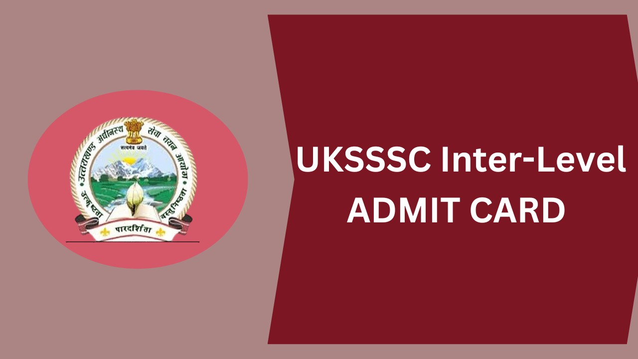 uksssc inter level admit card