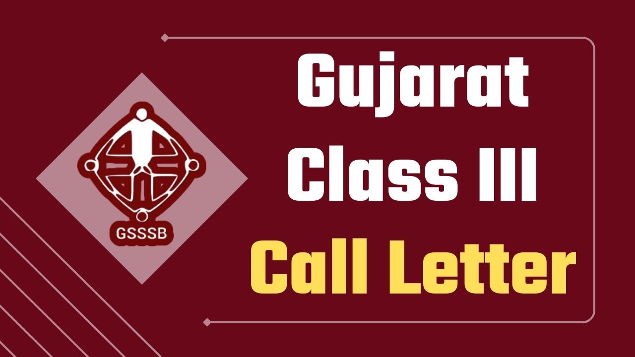 gujarat class iii call letter