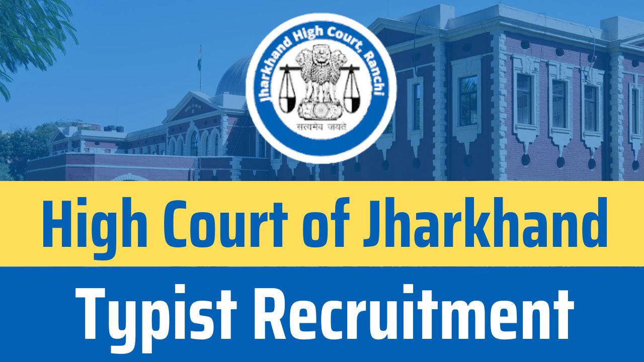 high court of jharkhand typist vacancies